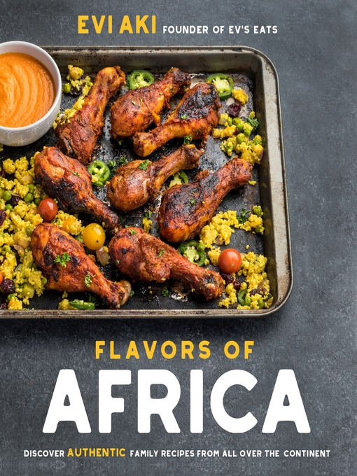 Title details for Flavors of Africa by Evi Aki - Wait list